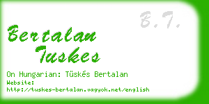 bertalan tuskes business card