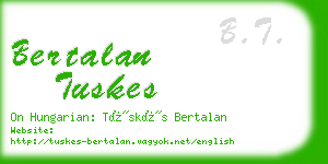bertalan tuskes business card